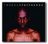 Faithless: Forever Faithless - The Greatest Hits