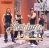 Aventura: Love & hate