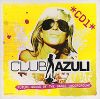 Club Azuli 02. Future Sound Of The Dance Underground. Vol. 01