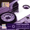 Ivan Roudyk. Come With Me. Vol. 2. Trubal & Progressive