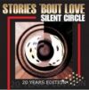 Silent Circle: Stories ‘Bout Love