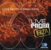Live at Pacha Ibiza: Mixed by Louie Devito & Sarah Main