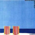 Manfred Mann's Earth Band: Chance