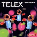 Telex: How do you dance