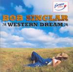 Bob Sinclar. Western Dream