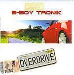 B-Boy Tronik: Overdrive