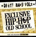 Dirty Bams Vol.2. Exclusive Hip-Hop Old School