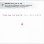 Banco De Gaia: You Are Here