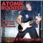 Atomic Rooster: Live at the Marquee 1980