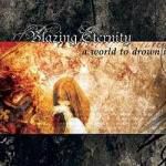 Blazing Eternity: a world to Drown In