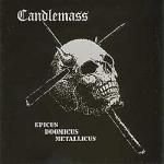 Candlemass: Epicus Doomicus Metallicus / Live in Birmingham 88