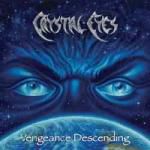 Crystal eyes: Vengeance Descending