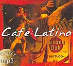 Planet MP3. Cafe Latino (mp3)