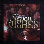 SEVEN WISHES  Seven Wishes