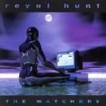 ROYAL HUNT / The Watchers