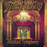 MAJESTIC / Abstract Symphony