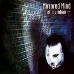 MIRRORED MIND / At Meridian