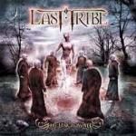 LAST TRIBE / The Uncrowned