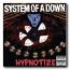 System of a down: Hypnotize
