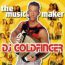 DJ Goldfinger: The Music Maker